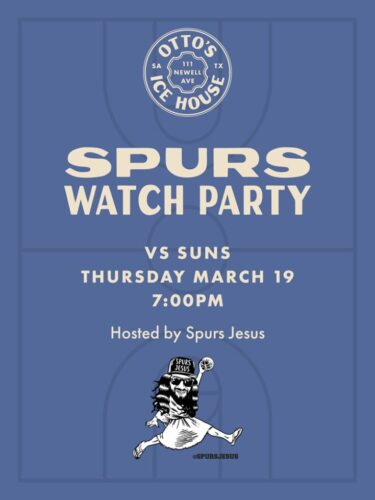Icehouse Announces Spurs Watch Party Hosted by Spurs Jesus 3/19